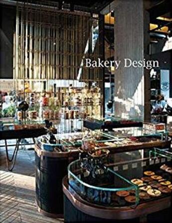 Couverture du livre « Bakery design » de Tzokas Athanasios aux éditions Images Publishing