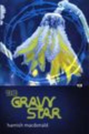 Couverture du livre « The Gravy Star » de Macdonald Hamish aux éditions Epagine