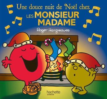 Couverture du livre « Une douce nuit de Noël chez les Monsieur Madame » de Roger Hargreaves aux éditions Hachette Jeunesse