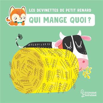 Couverture du livre « Les devinettes de Petit Renard ; qui mange quoi ? » de Celine Claire et Sanchez Sara aux éditions Larousse