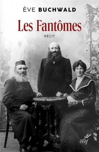 Couverture du livre « Les Fantômes » de Eve Buchwald aux éditions Cerf