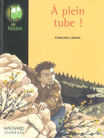 Couverture du livre « A Plein Tube » de Francois Librini aux éditions Magnard