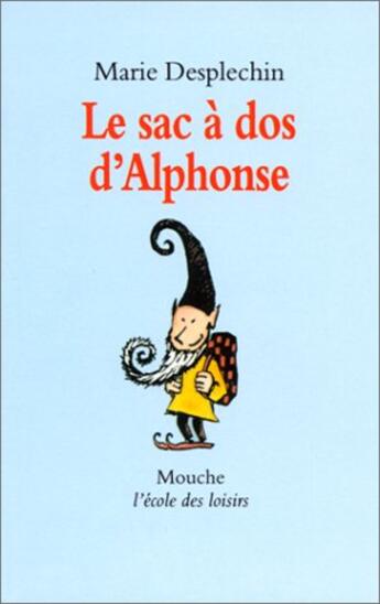 Couverture du livre « Sac a dos d'alphonse (le) » de Desplechin/Pic aux éditions Ecole Des Loisirs