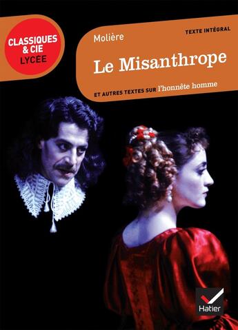 Couverture du livre « Le misanthrope ; et autres textes sur l'honnête homme » de Moliere aux éditions Hatier