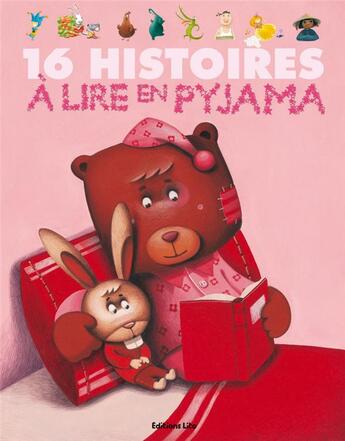 Couverture du livre « 16 histoires à lire en pyjama » de  aux éditions Lito