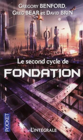 Couverture du livre « Le second cycle de fondation » de Gregory Benford aux éditions Pocket