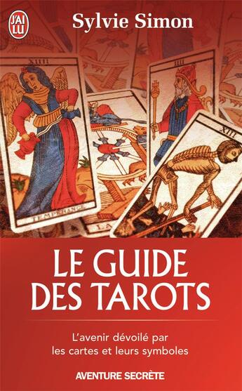 Couverture du livre « Guide des tarots (le) » de Sylvie Simon aux éditions J'ai Lu