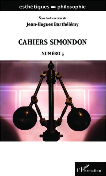 Couverture du livre « Cahiers simondon t.5 » de Jean-Hugues Barthelemy aux éditions L'harmattan