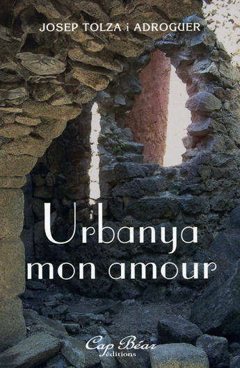 Couverture du livre « Urbanya mon amour » de Tolza I Adroguer aux éditions Cap Bear