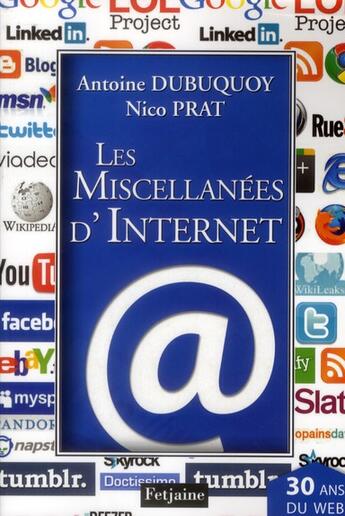 Couverture du livre « Les miscellanées d'internet » de Nico Prat et Antoine Dubuquoy aux éditions Fetjaine