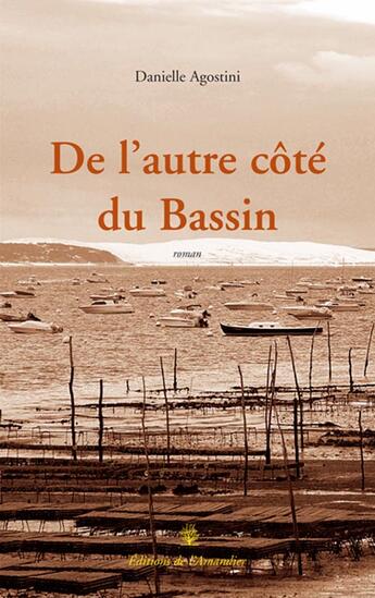 Couverture du livre « De l'autre côté du bassin » de Danielle Agostini aux éditions L'amandier