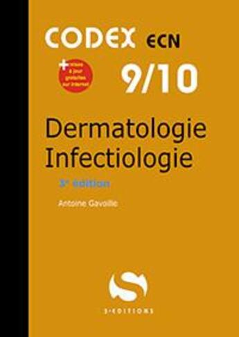 Couverture du livre « Dermatologie infectiologie (3e édition) » de Antoine Gavoille aux éditions S-editions