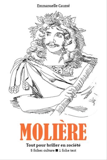 Couverture du livre « Molière » de Causse Emmanuelle aux éditions Editions Du Cenacle