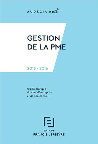 Couverture du livre « Gestion de la pme » de Redaction Efl aux éditions Lefebvre