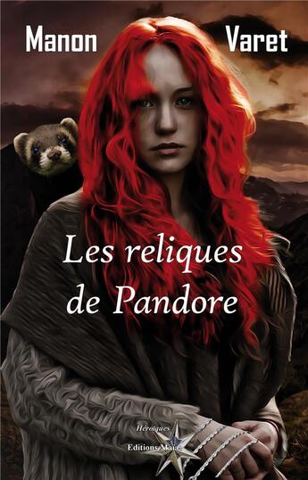 Couverture du livre « Les reliques de pandore » de Manon Varet aux éditions Editions Maia