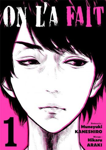 Couverture du livre « On l'a fait Tome 1 » de Yoichi Komori et Muneaki Taoka aux éditions Noeve Grafx