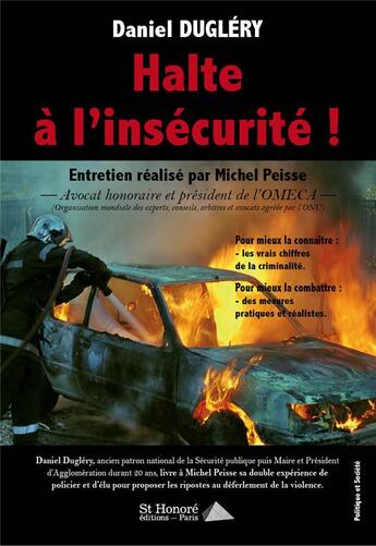 Couverture du livre « Halte à l'insécurité ! » de Daniel Duglery aux éditions Saint Honore Editions