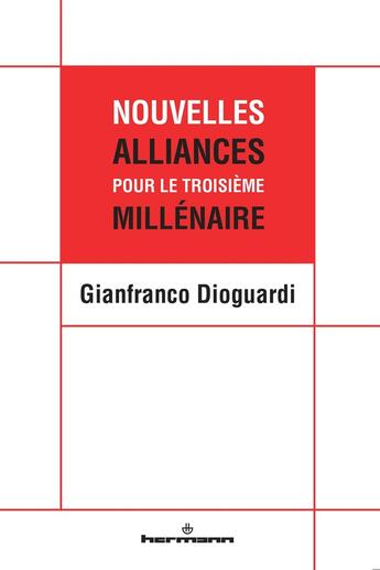 Couverture du livre « Nouvelles alliances pour le troisieme millenaire - gouvernance de la ville et conservation urbaine » de Gianfranco Dioguardi aux éditions Hermann