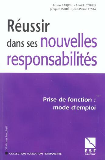 Couverture du livre « Reussir dans ses nouvelles responsabilites (édition 2003) » de Barjou/Cohen aux éditions Esf