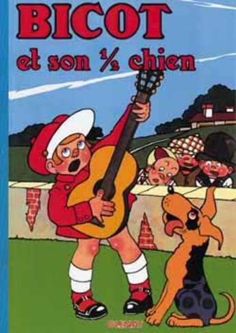 Couverture du livre « Bicot - Tome 03 : Bicot et son demi-chien » de Martin Branner aux éditions Glenat