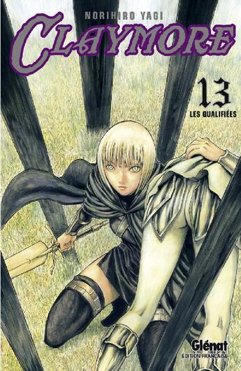 Couverture du livre « Claymore Tome 13 : les qualifiées » de Norihiro Yagi aux éditions Glenat