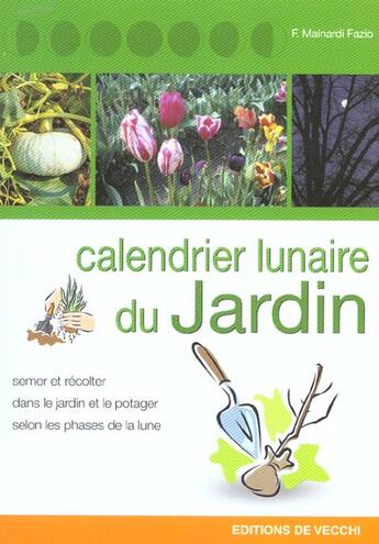 Couverture du livre « Calendrier lunaire du jardin » de Fausta Mainardi-Fazio aux éditions De Vecchi