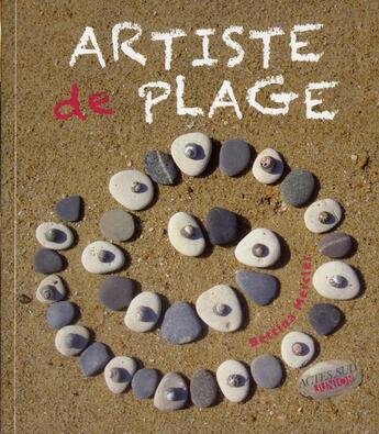 Couverture du livre « Artiste de plage » de Mercier Bettina aux éditions Actes Sud Junior