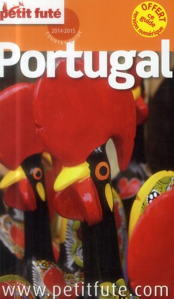 Couverture du livre « GUIDE PETIT FUTE ; COUNTRY GUIDE ; Portugal (édition 2014-2015) » de  aux éditions Le Petit Fute