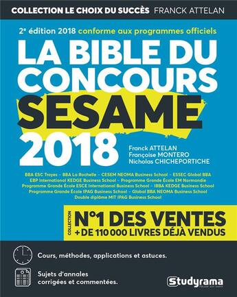 Couverture du livre « La bible du concours SESAME (concours 2018) » de Franck Attelan et Francoise Montero aux éditions Studyrama