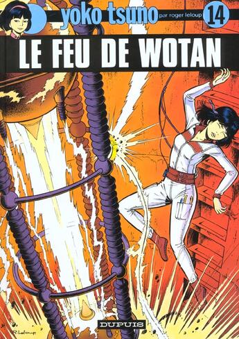 Couverture du livre « Yoko Tsuno Tome 14 : le feu de Wotan » de Leloup Roger aux éditions Dupuis