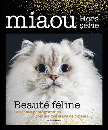 Couverture du livre « Miaou hs n 2 - beaute feline » de  aux éditions Prisma Passion