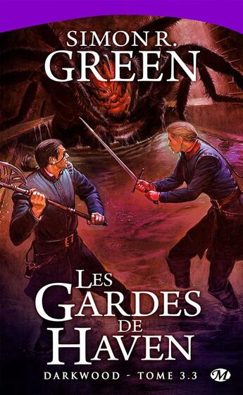 Couverture du livre « Les épées de Haven ; Darkwood t.3.3 ; les squelettes de Haven » de Simon R. Green aux éditions Bragelonne