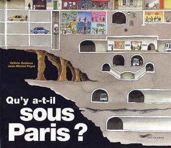 Couverture du livre « Qu'y a-t-il sous paris ? 2003 » de Guidoux/Payet aux éditions Parigramme