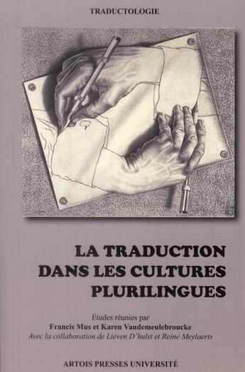 Couverture du livre « Traduction dans les cultures plurilingues » de  aux éditions Pu D'artois