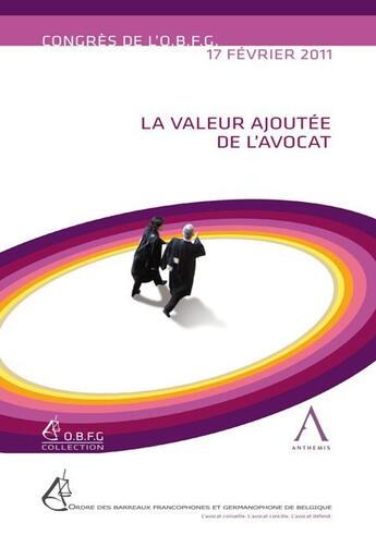 Couverture du livre « La valeur ajoutée de l'avocat » de  aux éditions Anthemis