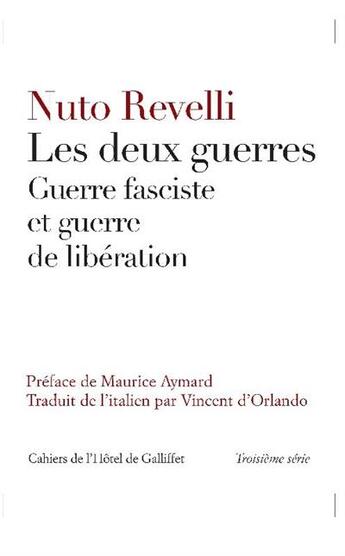 Couverture du livre « Les deux guerres ; guerre fasciste et guerre de libération » de Nuto Revelli aux éditions Iicp