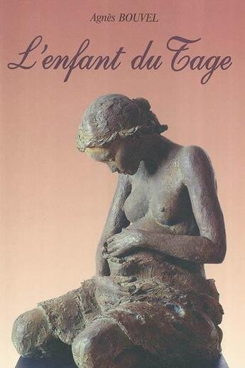 Couverture du livre « L'enfant du tage » de Agnes Bouvel aux éditions Weyrich