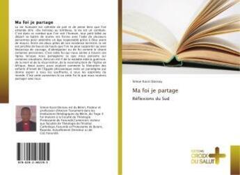 Couverture du livre « Ma foi je partage » de Kossi Dossou Simon aux éditions Croix Du Salut