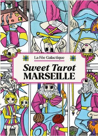 Couverture du livre « Sweet tarot Marseille » de La Fee Galactique aux éditions Dervy