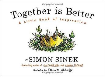 Couverture du livre « Together Is Better » de Simon Sinek aux éditions Viking Adult