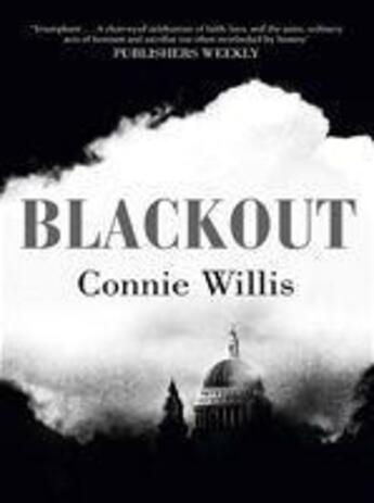 Couverture du livre « Blackout » de Connie Willis aux éditions Gollancz