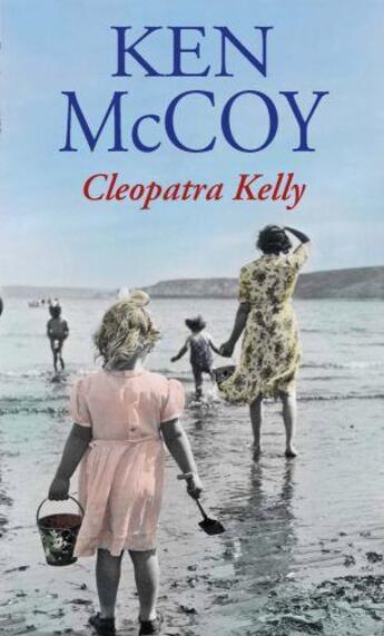 Couverture du livre « Cleopatra Kelly » de Mccoy Ken aux éditions Little Brown Book Group Digital
