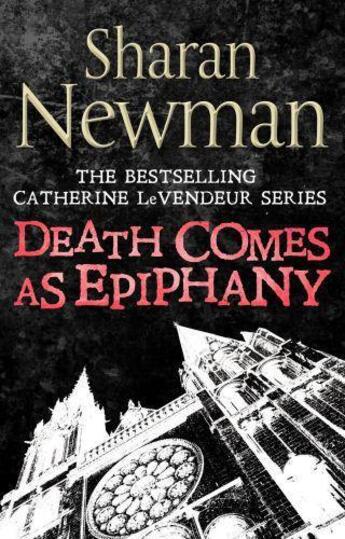 Couverture du livre « Death Comes as Epiphany » de Sharan Newman aux éditions Little Brown Book Group Digital