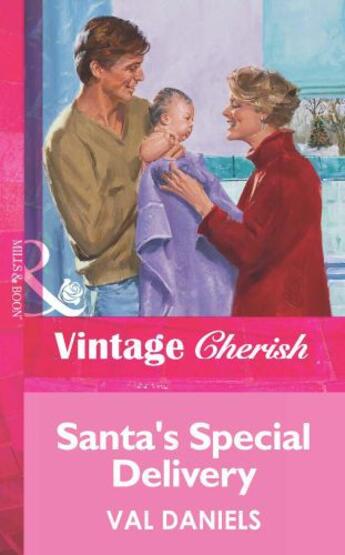 Couverture du livre « Santa's Special Delivery (Mills & Boon Vintage Cherish) » de Daniels Val aux éditions Mills & Boon Series