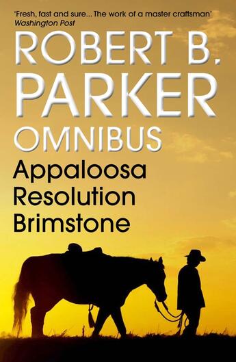 Couverture du livre « Robert B. Parker Omnibus » de Robert B. Parker aux éditions Atlantic Books