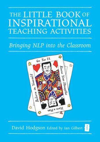 Couverture du livre « The Little Book of Inspirational Teaching Activities » de Gilbert Ian aux éditions Crown House Digital