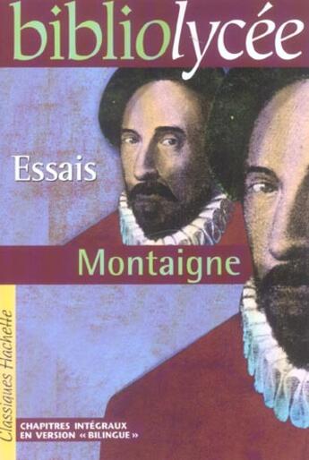 Couverture du livre « Essais » de Michel De Montaigne et Vasselin Roger aux éditions Hachette Education