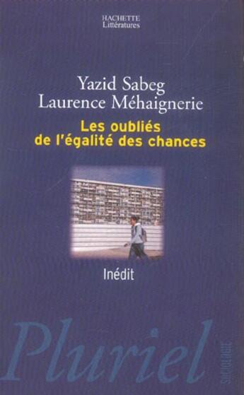 Couverture du livre « Les Oublies De L'Egalite Des Chances » de Mehaignerie-L+Sabeg- aux éditions Pluriel