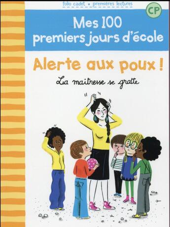 Couverture du livre « Alerte aux poux ! la maîtresse se gratte » de Amandine Laprun et Mathilde Brechet aux éditions Gallimard-jeunesse