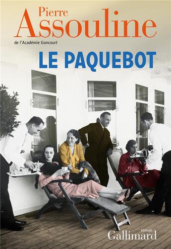 Couverture du livre « Le paquebot » de Pierre Assouline aux éditions Gallimard
